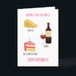 Für Girlfriend Dinge, die gut Geburtstag Karte alt<br><div class="desc">Zeitgenössisch und süß,  Dinge,  die gut Mädchen glückliche Geburtstagskarte altern. Exklusives Design für die Marke Green Elephant Cards.</div>