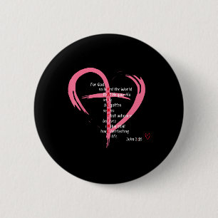 Für Gott so liebte die Welt Christliche Valentine  Button
