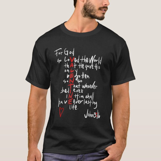 Für Gott so liebte die Welt Valentinstag Christi T-Shirt (Vorderseite)