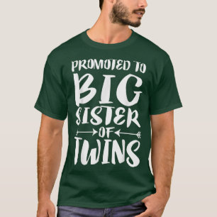 Für große Schwester der Zwillinge bestimmt T-Shirt