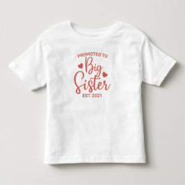 Für große Schwester mit benutzerdefiniertem Datum  Kleinkind T-shirt