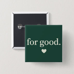 Für gute minimalistische positive Zitataesthetik  Button