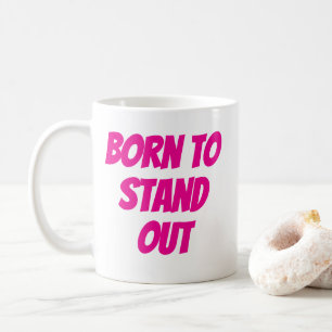 Für herausragend geborene Mädchen-Zitate Kaffeetasse