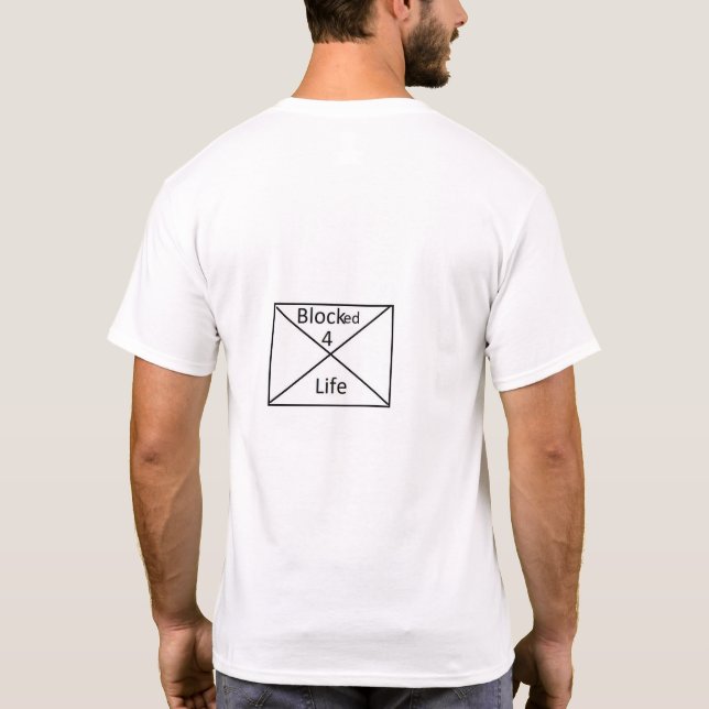 Für immer blockiert T-Shirt (Rückseite)