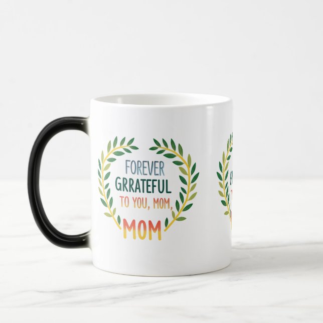 Für immer dankbar, Mama" Morphing Tasse (Links)