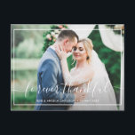für immer dankbare weiße Hochzeit Postkarte<br><div class="desc">Ein einzigartiges Design mit stylish weißem Skript- und Textüberlagerung. Der Text auf der Vorderseite und die Meldung auf der Rückseite können personalisiert sein. Sie können das Image der Braut und des Bräutigams ändern.</div>