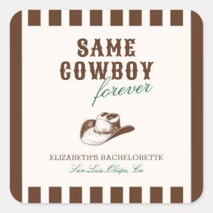 Für immer derselbe Cowboy-Junggesellinnen-Abschied Quadratischer Aufkleber