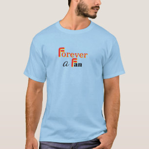 Für immer ein Fan Herren Hellblau T-Shirt