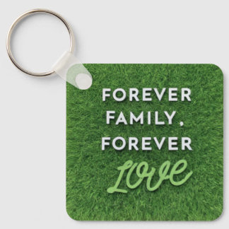 Für immer Familie, für immer Liebe Schlüsselanhänger