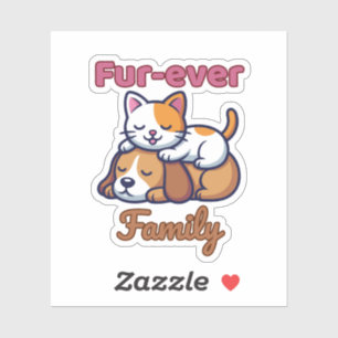 Für-immer-Familie für Katzen- und Hunde-Liebhaber Aufkleber