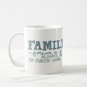 Für immer Familien-Tasse Kaffeetasse