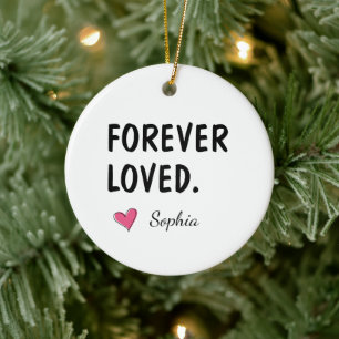Für immer geliebtes personalisiertes Geschenk für  Keramik Ornament