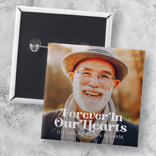 Für immer in unserem Herzen Elegantes Foto-Gedenkm Button