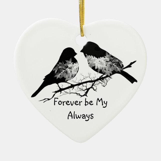 Für immer ist mein immer Liebe Zitat mit Bird Keramikornament (Vorne)