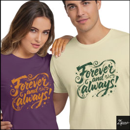 Für immer und ewig Brush Script Zitat Grunge T-Shirt