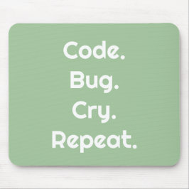 Für Ingenieure & Entwickler – Code, Bug, Cry  Mousepad