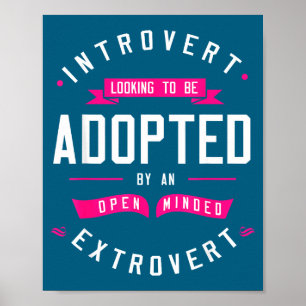 Für Introvertierte, die Introvertierte Humor Adopt Poster
