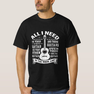 Für jeden Musiker brauche ich nur diese Gitarre T-Shirt