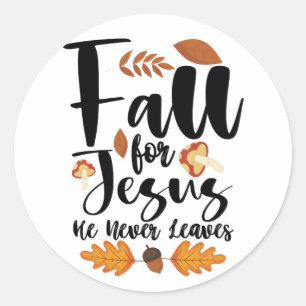 Für Jesus fallen, er verlässt das Erntedankfest Ch Runder Aufkleber