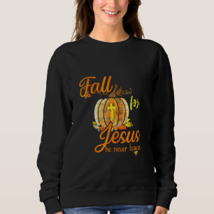 Für Jesus fallen, er verlässt den christlichen Gla Sweatshirt