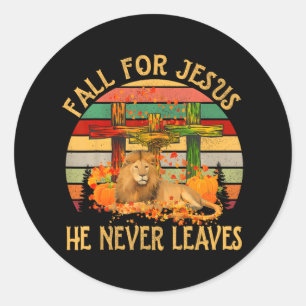 Für Jesus wird er nie Löwen und Jesus Verlasse Runder Aufkleber