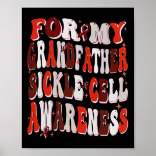 Für mein Großvater Sichelzellenbewusstsein World S Poster