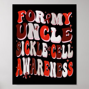 Für mein Onkel-Sichelzellenbewusstsein Welt-Sichel Poster