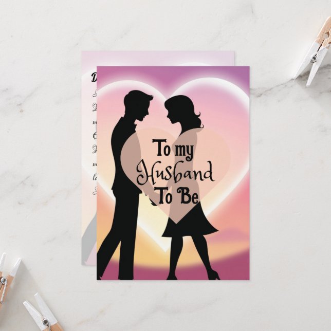 Für meine "Husband-to-Be"-Karte (Vorderseite/Rückseite Beispiel)
