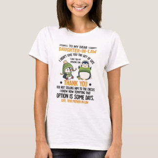 Für meine liebe Schwiegertochter T-Shirt