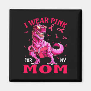 Für meine Mama Brustkrebs Bewusstsein Dinosaurier Magnet