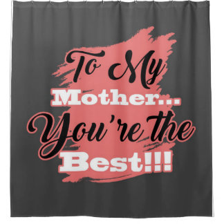 Für meine Mutter bist du die Beste | Geschenke für Duschvorhang