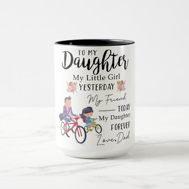 Für meine Tochter-Coffe-Tasse, das beste Geschenk  Tasse (Zentrum)