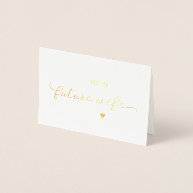 Für meine zukünftige Ehefrau Gold Wedding Day Card Folienkarte (Vorderseite)