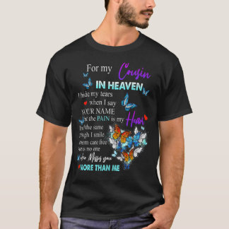 Für meinen Cousin im Himmel fehlten mir Erinnerung T-Shirt