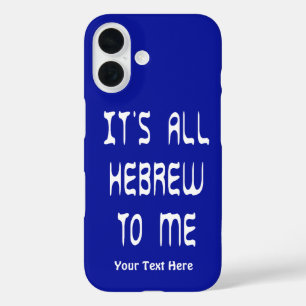 Für mich ist es ganz hebräisch iPhone 16 hülle