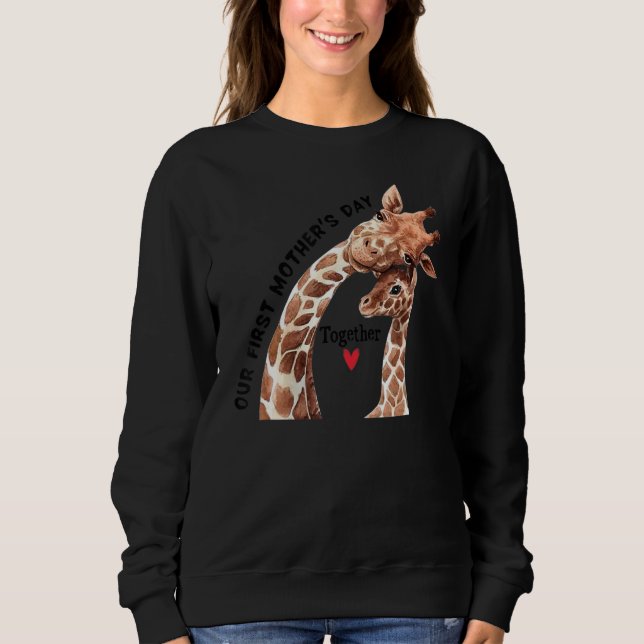 Für Mutter ist unser erster Muttertag zusammen Sweatshirt (Vorderseite)