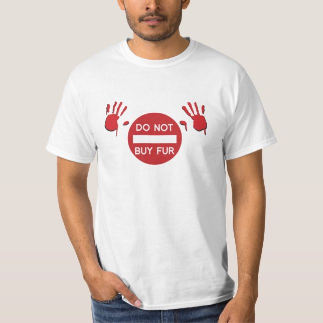 Fur nicht kaufen T-Shirt (Vorderseite)