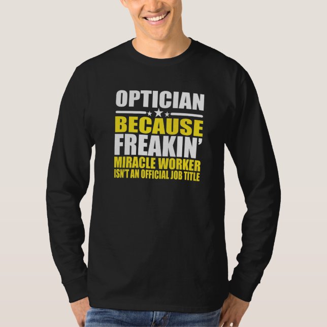 Für Optimiker T-Shirt (Vorderseite)