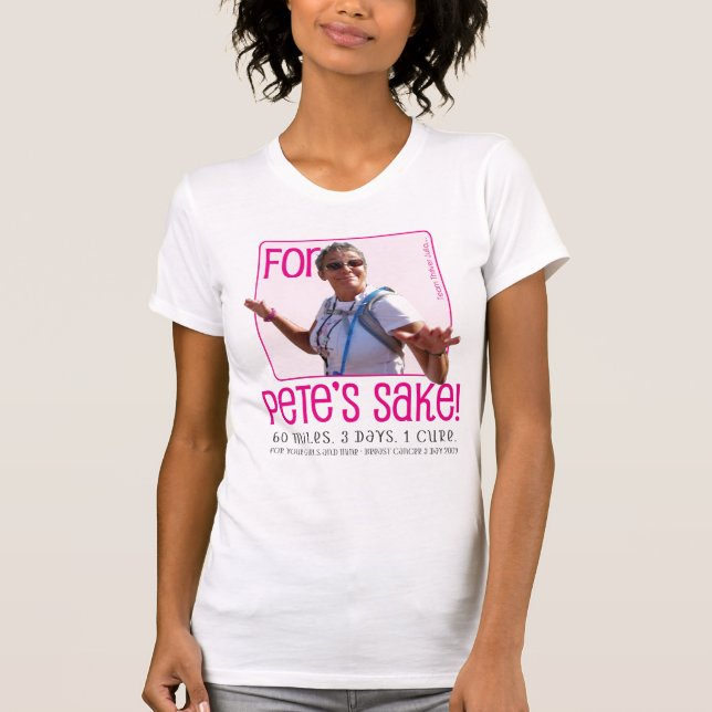 Für Petes Grund T-Shirt (Vorderseite)