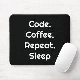 Für Programmierer – Code. Kaffee. Wiederholen. Sch Mousepad