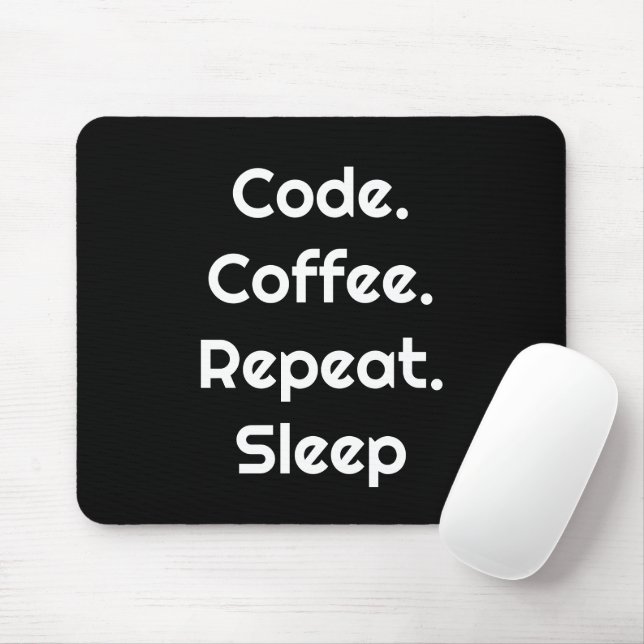 Für Programmierer – Code. Kaffee. Wiederholen. Sch Mousepad (Mit Mouse)