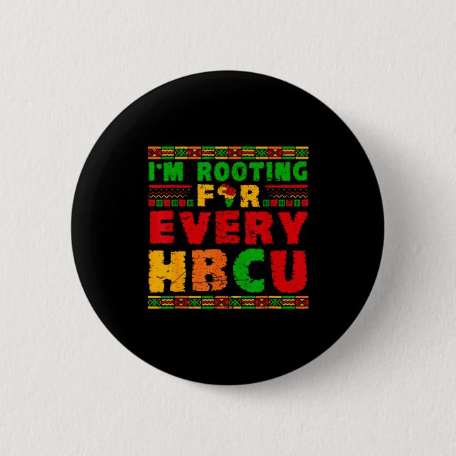 Für Rooting Hbcu Historisch Schwarze Hochschule Button (Vorderseite)