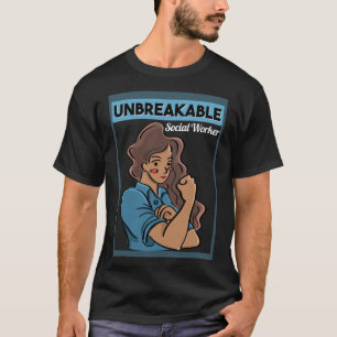 Für Sozialarbeiter Frauen unzerbrechliche Sozialar T-Shirt