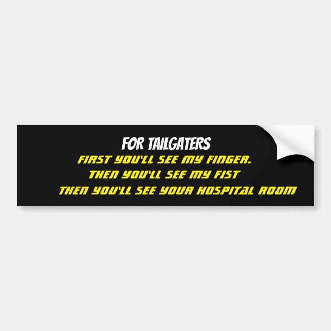 Für Tailgaters Autoaufkleber (Vorne)
