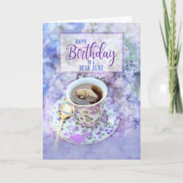 für Tante Cup of Tee und violette Blumen Geburtsta Karte