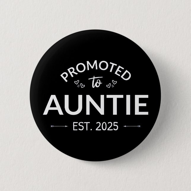 Für Tanten nach Osten befördert. 2025 Button (Vorderseite)
