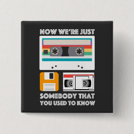 Für Tech Gadget Liebhaber der Alten Schule - VHS, Button