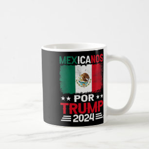 Für Trump 2024 Pro Trump Geschenk - Mexicanos Por Kaffeetasse
