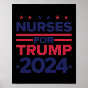 Für Trump 2024 unterstützen Krankenschwestern Trum Poster