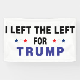 Für Trump Verlassen Banner